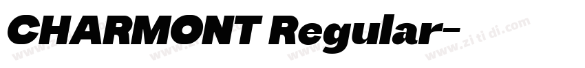 CHARMONT Regular字体转换 CHARMONT Regular字体转换